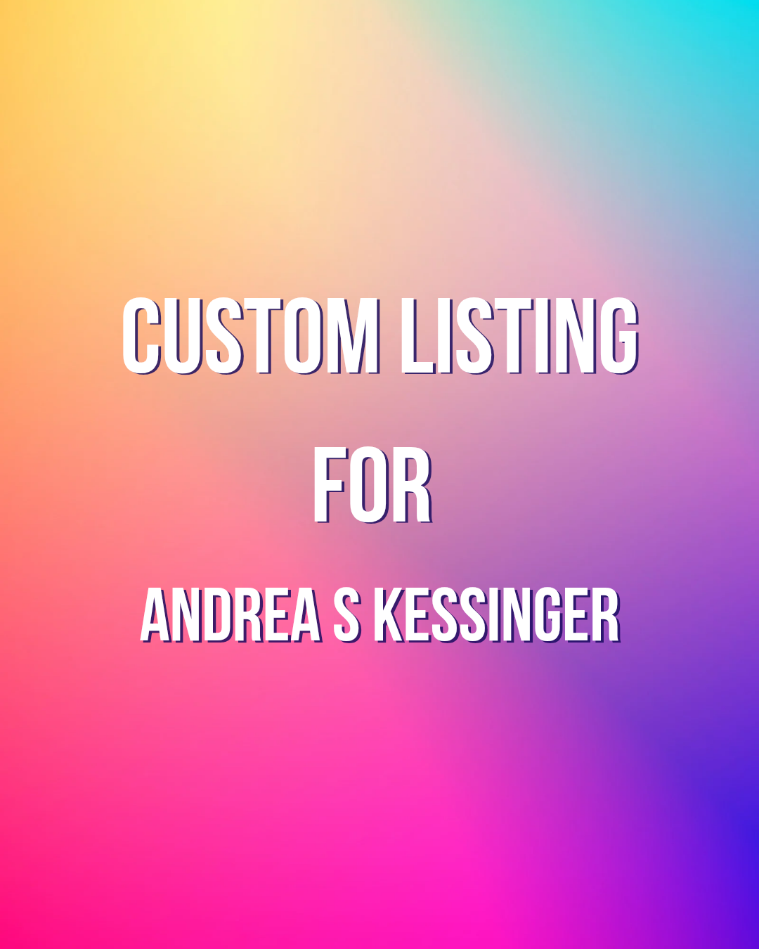✨️Custom Order✨️ for Andrea Kessinger